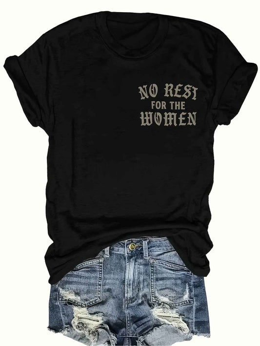 Black and Gold "No Rest for the Women" Protest T-Shirt
