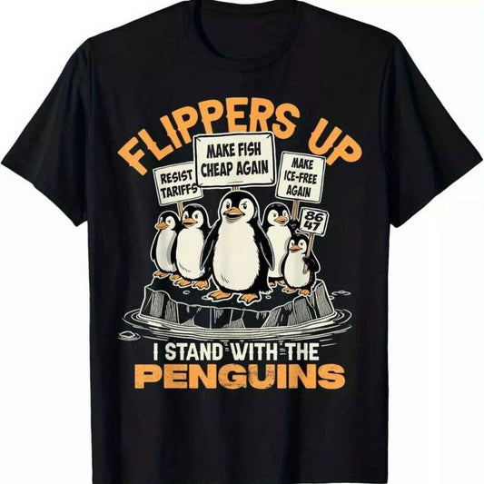 Funny Resist Penguins Protest Against Tariffs Flippers Up Penguins T-Shirt