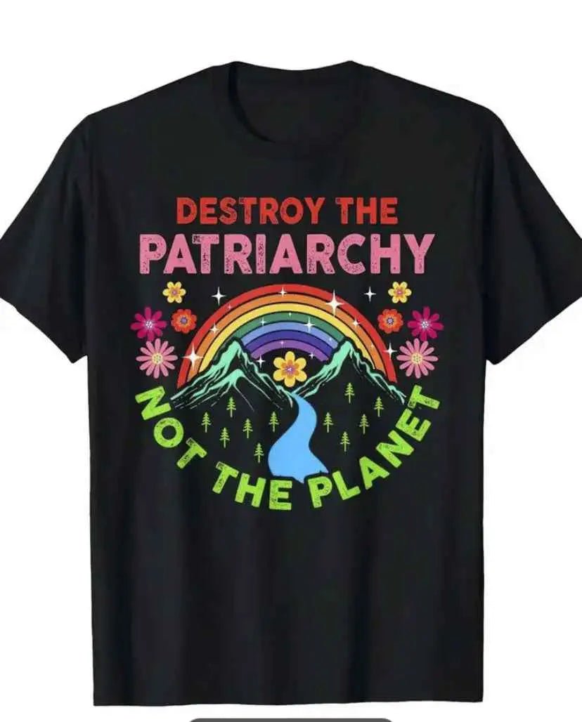 Women's Protest T-Shirt 'Destroy The Patriarchy Not The Planet' RESIST! - Grab Them By The Midterms