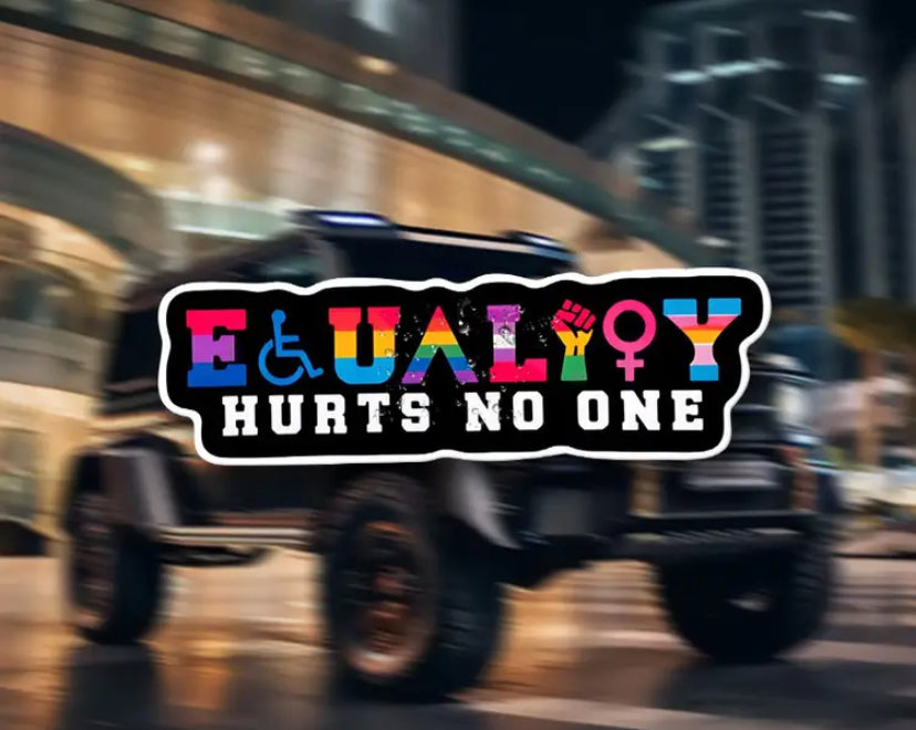 "Equality Hurts No One" Colorful Protest Sticker