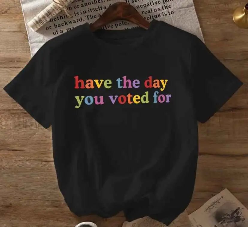 Have The Day You Voted For Protest T-Shirt, Unisex - Grab Them By The Midterms