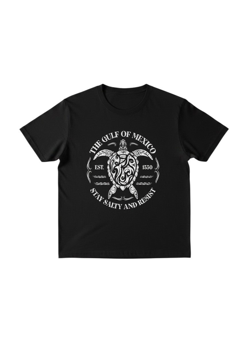 Gulf of Mexico Protest shirt Black Unisex T-Shirt 'The Gulf Of Mexico Est 1550, Stay Salty & Resist' - Grab Them By The Midterms