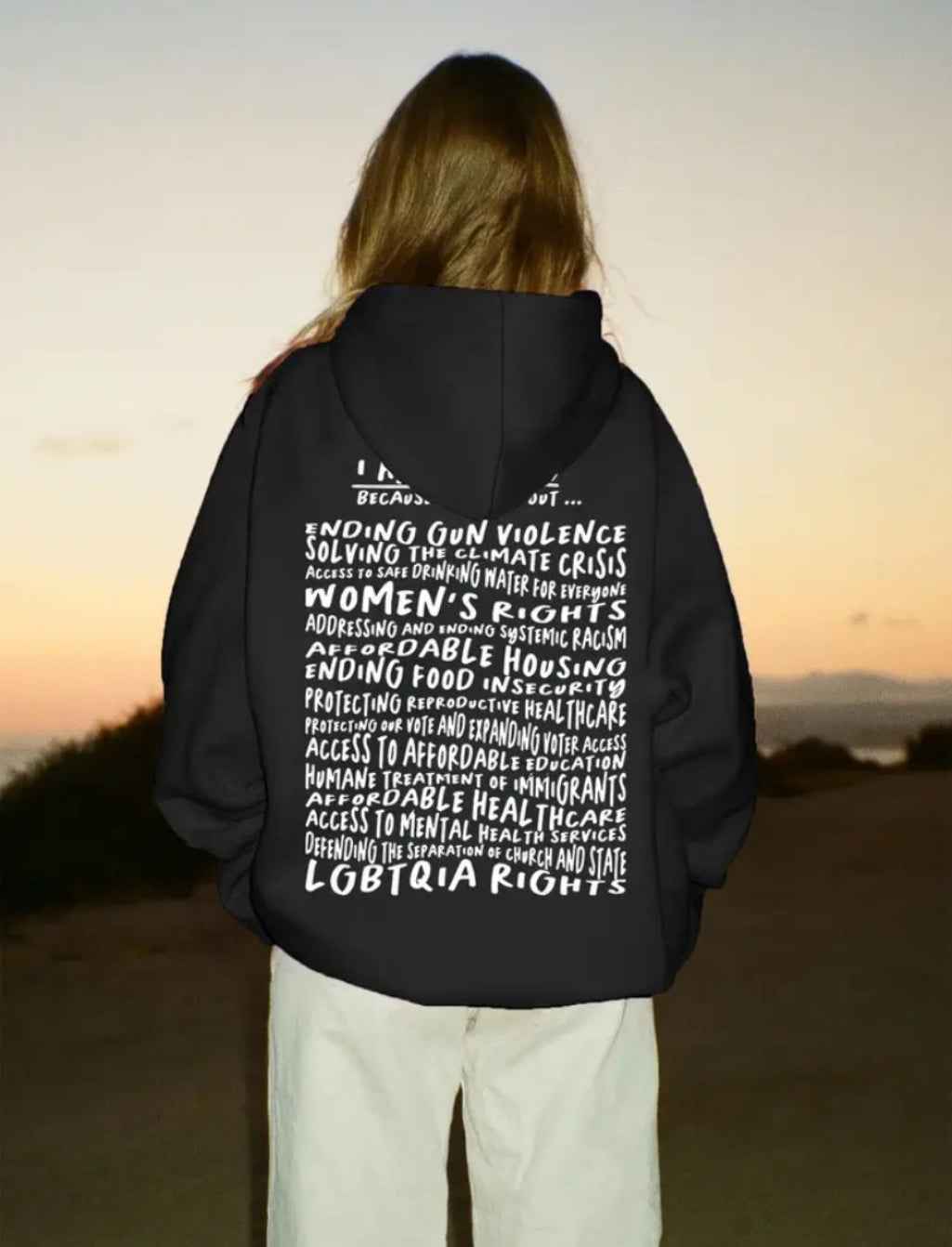 Black Hoodie with a List of all of the People We Should Support