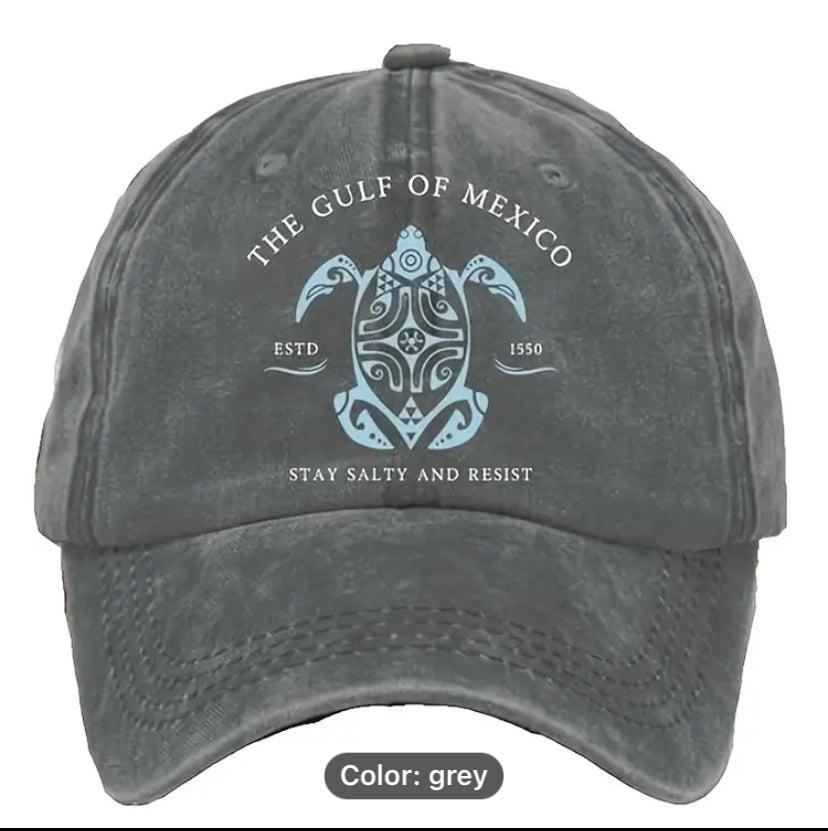 Medium Gray Base Ball Hat with a Turquoise Sea TurtlE "The Gulf Of Mexico" "Estd 1550" "Stay Salty And Resist" - Grab Them By The Midterms